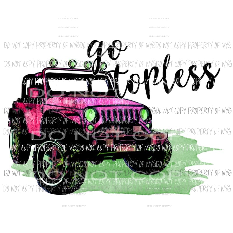 http://www.martodesigns.com/cdn/shop/products/go-topless-jeep-sublimation-transfers-heat-transfer-594_1200x1200.jpg?v=1680204518