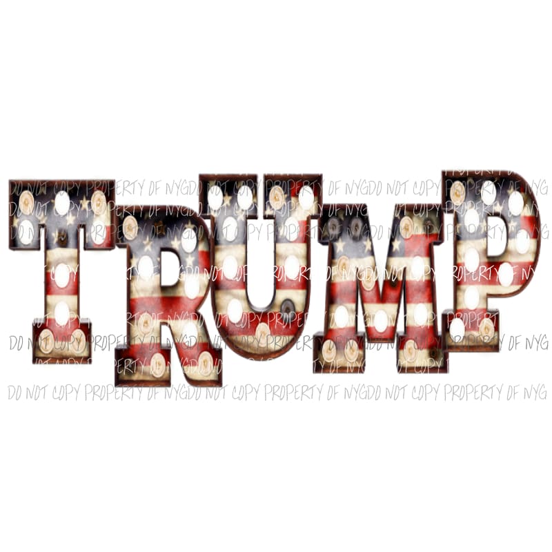 Trump Marquee Flag Letters Sublimation Transfers Martodesigns