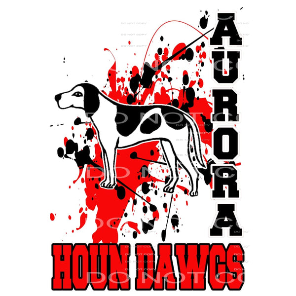 Aurora Houn Dawgs # 88981 Sublimation transfers - Heat