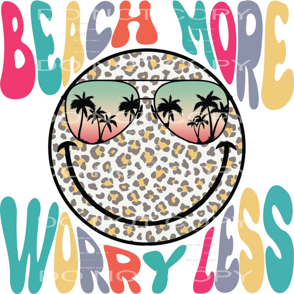 Beach more worry less # 456 Sublimation transfers - Heat