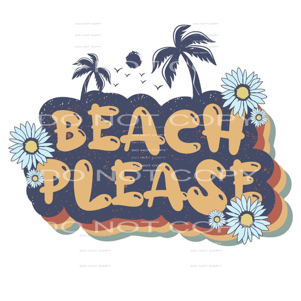 Beach please # 457 Sublimation transfers - Heat Transfer