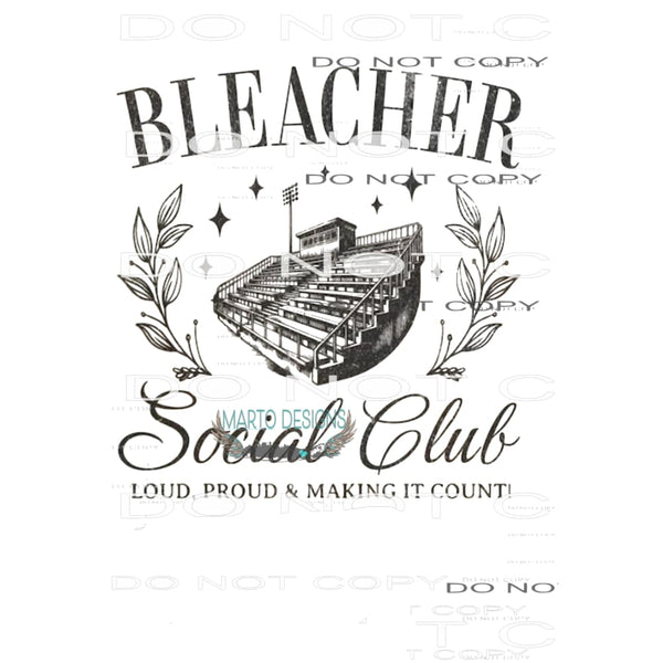 Bleacher Social Club # 2281 Sublimation transfers - Heat