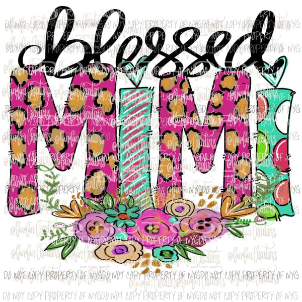 Blessed MiMi Hand Drawn Sublimation transfers Heat Transfer