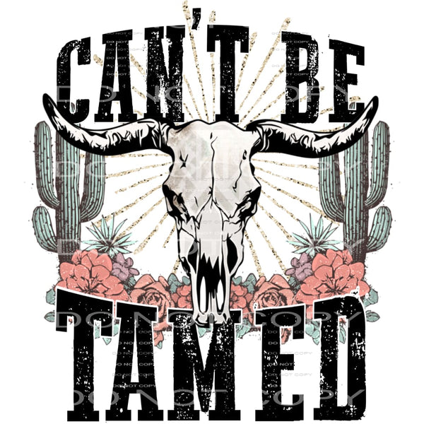 Cant Be Tamed #5744 Sublimation transfers - Heat Transfer