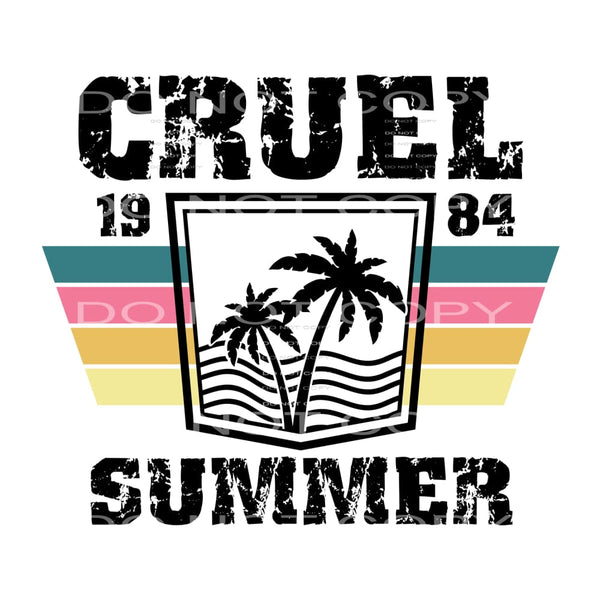 Cruel Summer #5421 Sublimation transfers - Heat Transfer