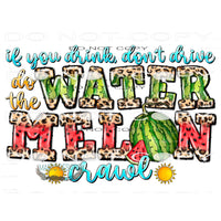 Do The Watermelon Crawl #10411 Sublimation transfers - Heat