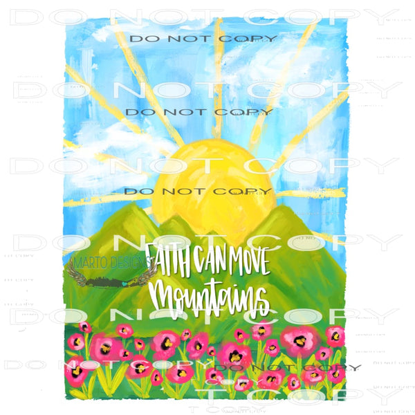 Faith can move mountains # 1426 Sublimation transfers