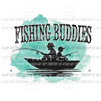 fishing buddies Sublimation transfers Heat Transfer