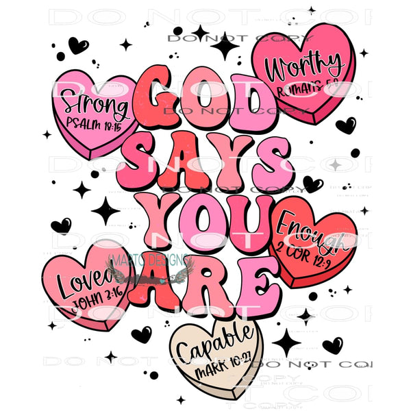 God Says You Are #11284 Sublimation transfer - Heat