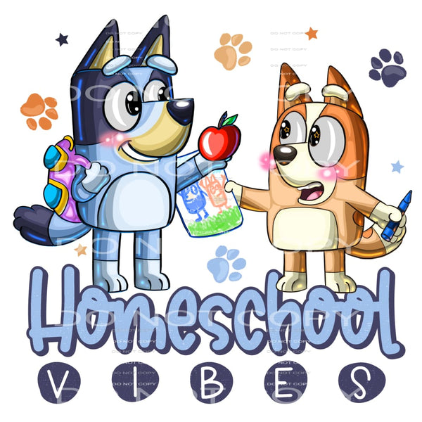 Homeschool Vibes #5967 Sublimation transfers - Heat Transfer