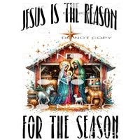 Jesus Is The Reason #11138 Sublimation transfers - Heat