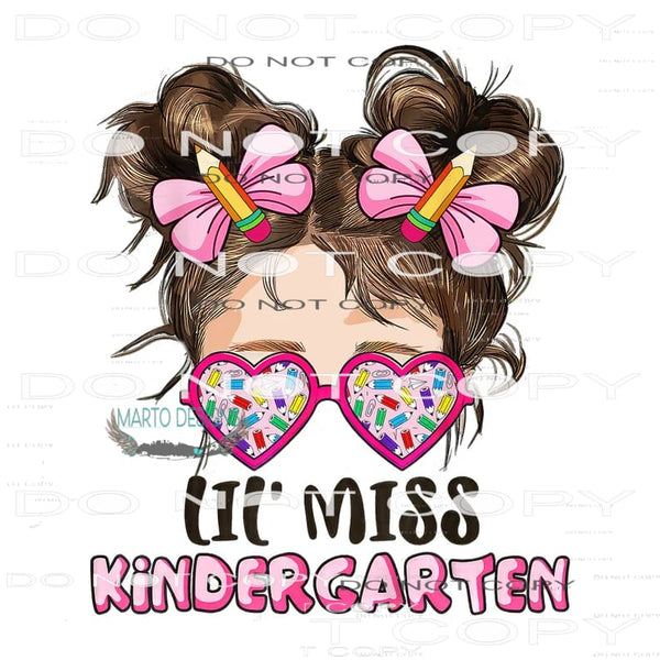 Lil’ Miss Kindergarten #7167 Sublimation transfers - Heat