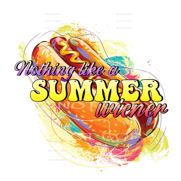 Nothing like a summer wiener # 766 Sublimation transfers -