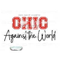 ohio against the world 3 Sublimation transfers - Heat