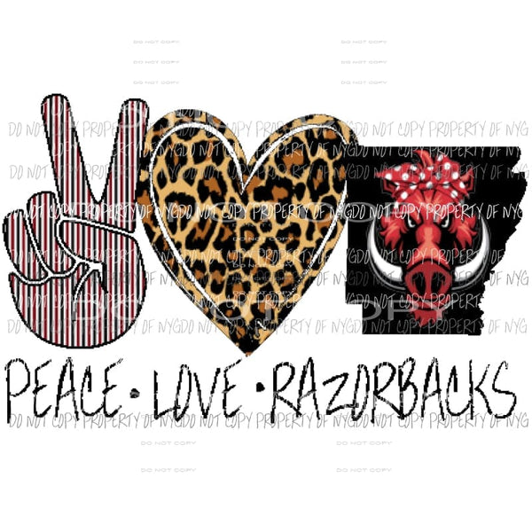 Peace Love Razorbacks 2 Arkansas Sublimation transfers Heat Transfer