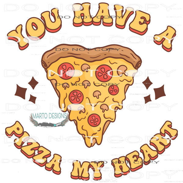 Pizza My Heart #11351 Sublimation transfer - Heat Transfer