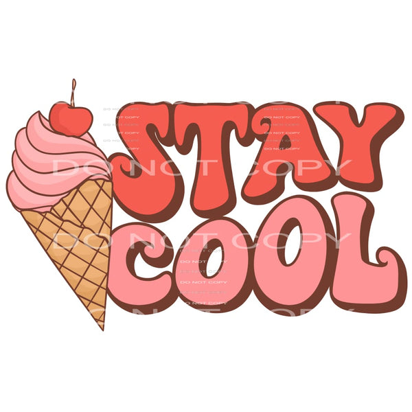 Stay cool # 470 Sublimation transfers - Heat Transfer