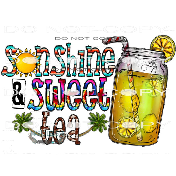 Sunshine And Sweet Tea #10418 Sublimation transfers - Heat