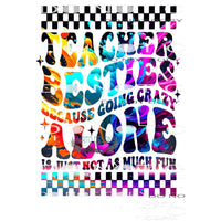 Teacher Besties # 2282 Sublimation transfers - Heat