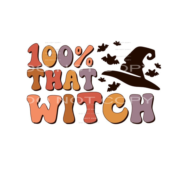 100% that witch #8668 Sublimation transfers - Heat Transfer