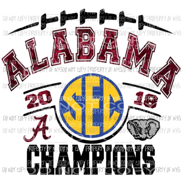 Alabama SEC champs 2018 Sublimation transfers Heat Transfer