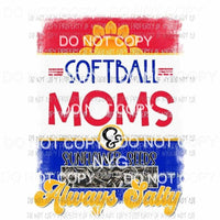 Always Salty Softball Moms Sublimation transfers Heat Transfer