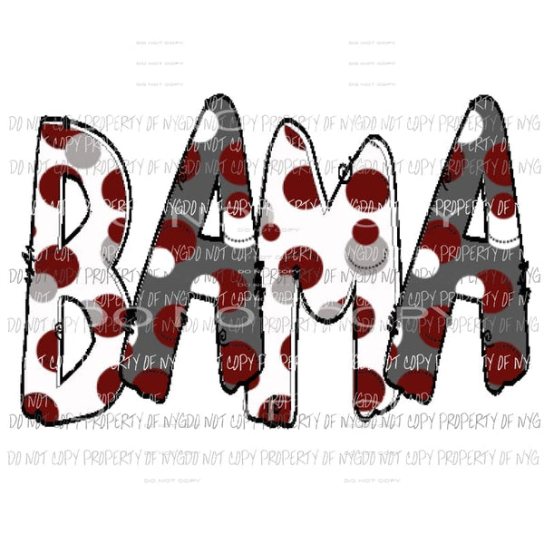 Bama alabama Dots word Sublimation transfers Heat Transfer