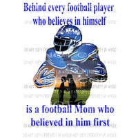 Behind every football player - mom BEARS BLUE Custom must purchase 4 the first time Sublimation transfers Heat Transfer