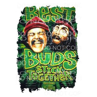 Best Buds cheech and chong Sublimation transfers - Heat 