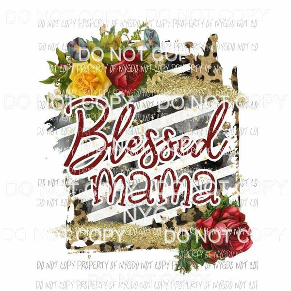 Blessed Mama leopard flowers stripes Sublimation transfers Heat Transfer