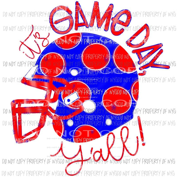 Blue and Red Its game day yall football helmet Sublimation transfers Heat Transfer