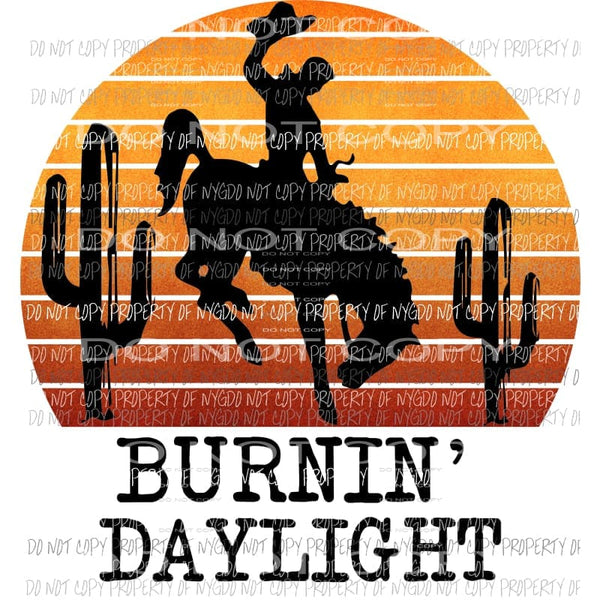 Burnin Daylight Sublimation transfers Heat Transfer