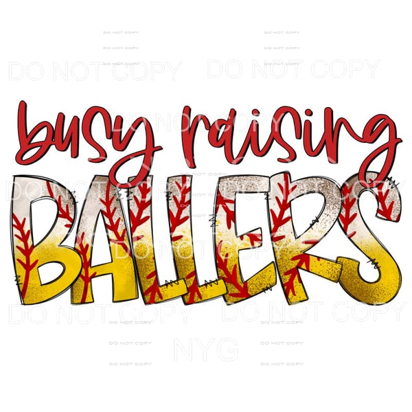 Busy Raising Ballers Baseball Softball Mixed Sublimation 