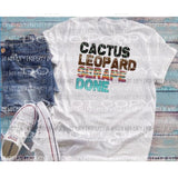 Cactus Leopard Serape Done 2 Sublimation transfers Heat Transfer