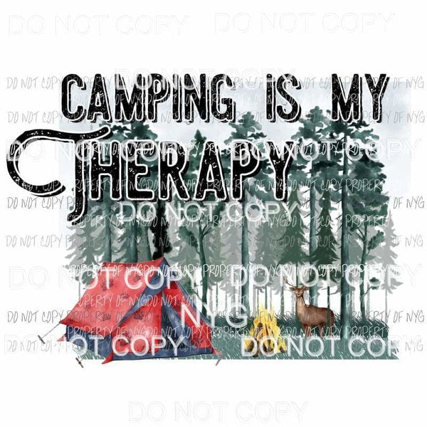 Camping Is My Therapy Sublimation transfers Heat Transfer