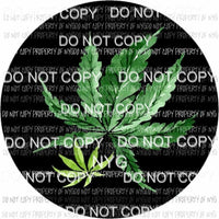 Cannabis Circle #2 marijuana Sublimation transfers Heat Transfer