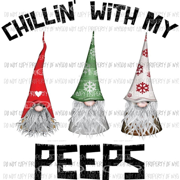 martodesigns - Chillin with my peeps Gnomes Sublimation