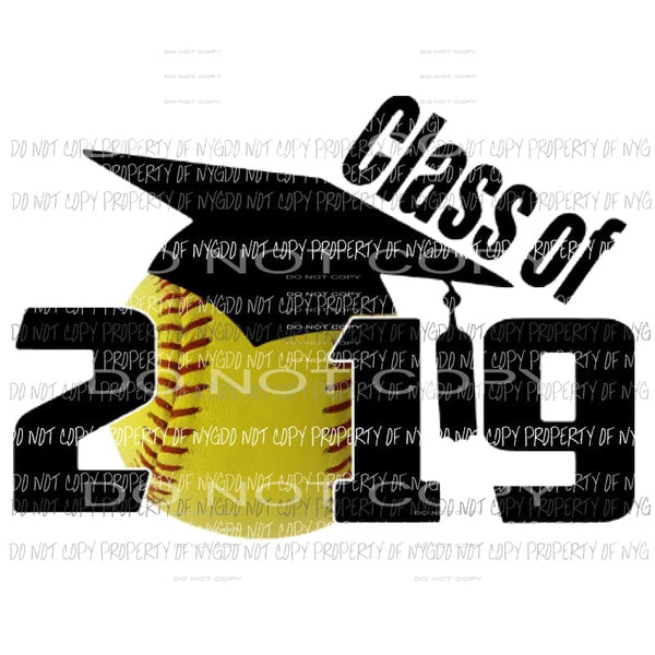 Class of 2019 softball Sublimation transfers Heat Transfer