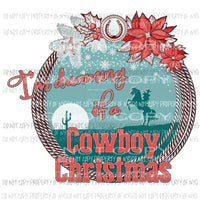 Cowboy Christmas Sublimation transfers Heat Transfer