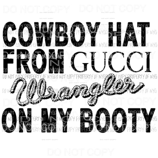 my cowboy hat is gucci