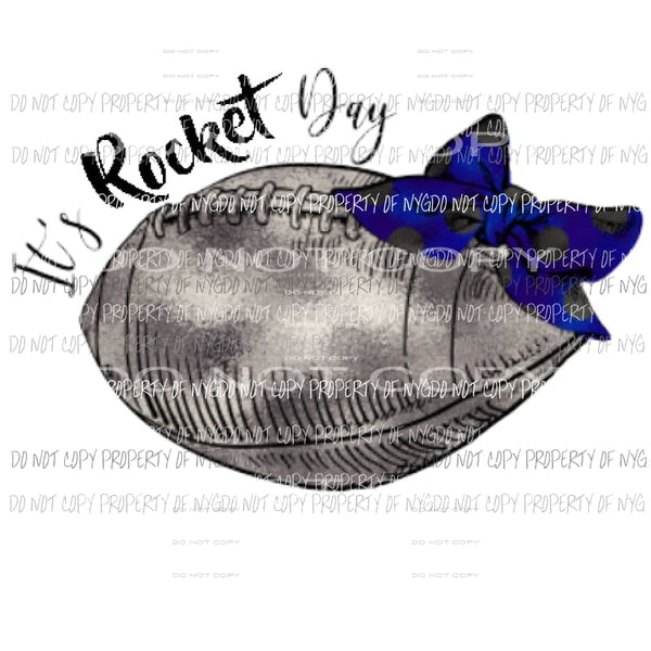 custom Its Rocket day football Sublimation transfers Heat Transfer