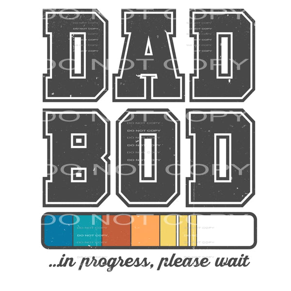 dad bod #6781 Sublimation transfers - Heat Transfer