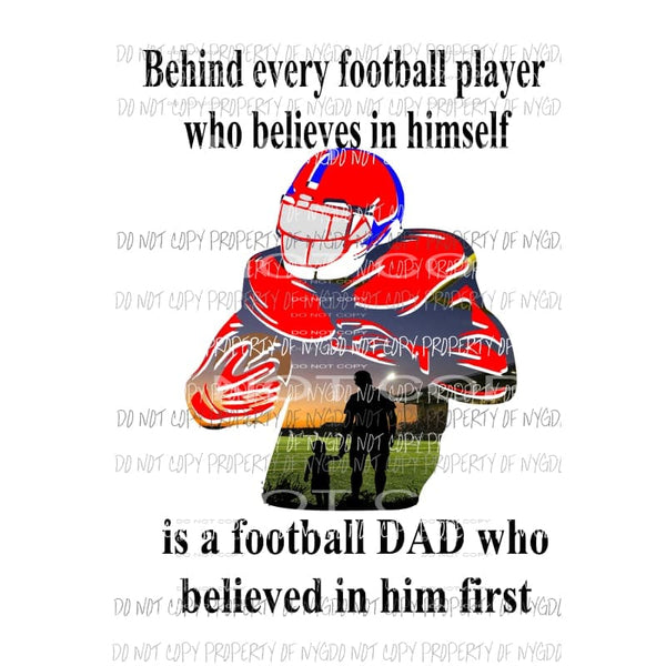 DAD VERSION behind every football player RED & BLUE DAD Sublimation transfers Heat Transfer