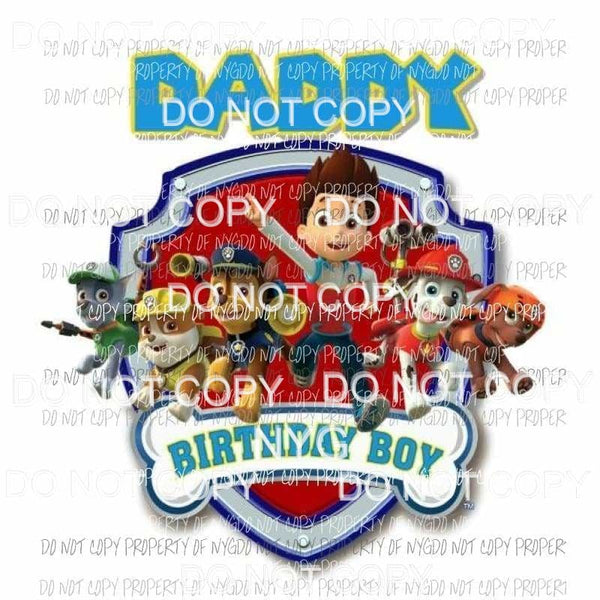 DADDY Birthday Boy Paw Patrol Sublimation transfers Heat Transfer