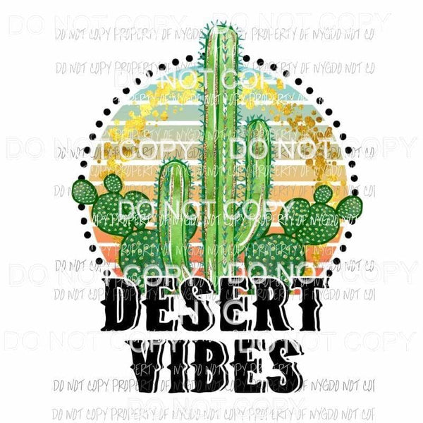 Desert Vibes cactus circle Sublimation transfers Heat Transfer