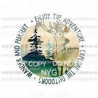 Enjoy The Adventure deer Sublimation transfers Heat Transfer