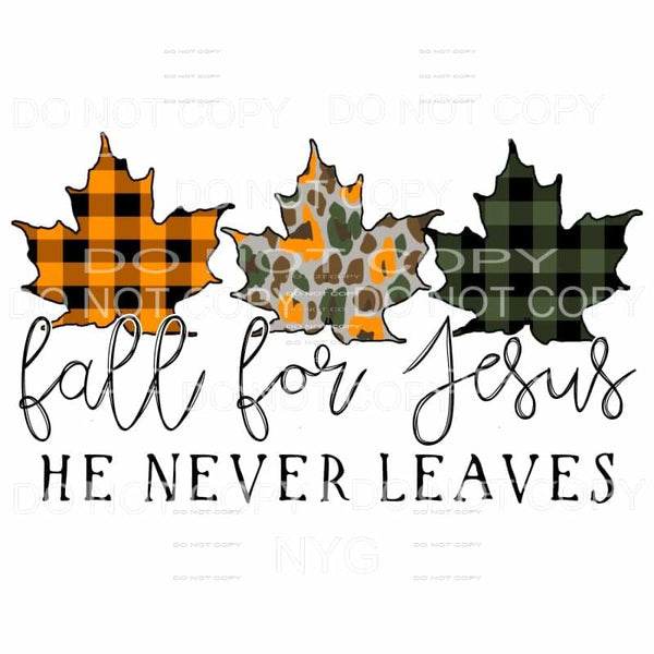 Fall For Jesus He Never Leaves Orange Green Plaid Leaves 