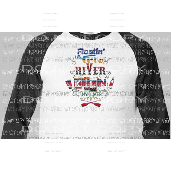 Floating on the river personalized Sublimation Transfer Heat Transfer