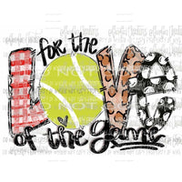 For the LOVE of Game Tennis Sublimation transfers Heat Transfer