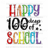 Happy 100 Days Of School Sublimation transfers Heat Transfer